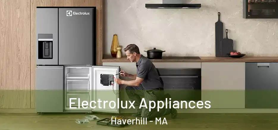  Electrolux Appliances Haverhill - MA