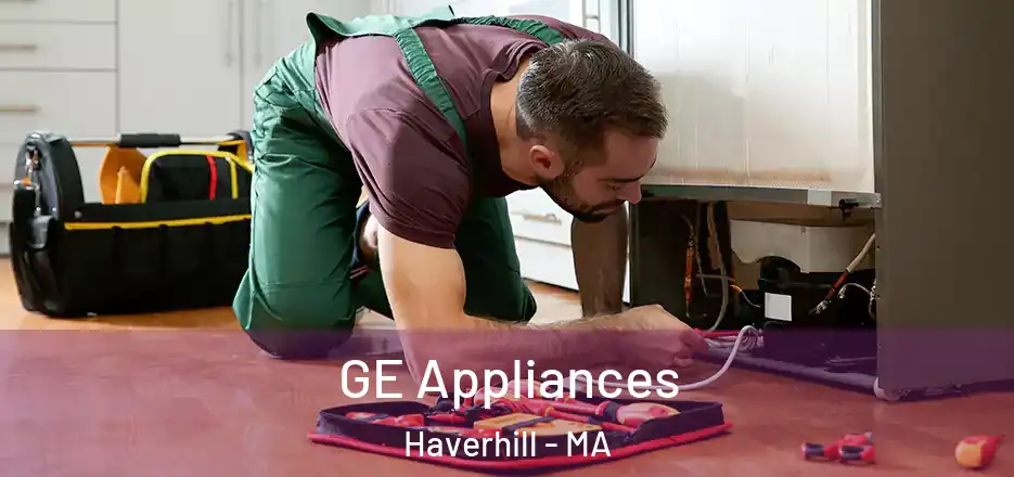  GE Appliances Haverhill - MA