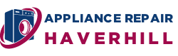 Appliance Repair Haverhill