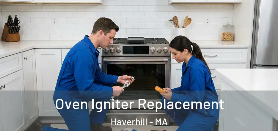 Oven Igniter Replacement Haverhill - MA