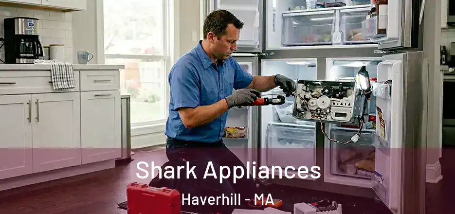  Shark Appliances Haverhill - MA