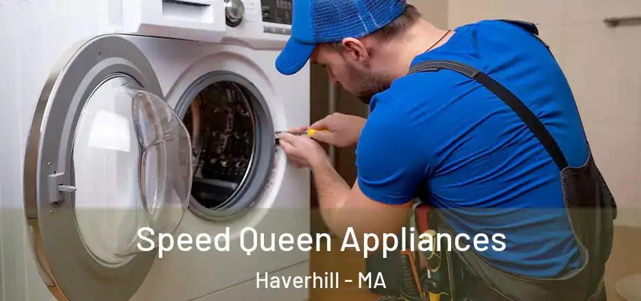  Speed Queen Appliances Haverhill - MA