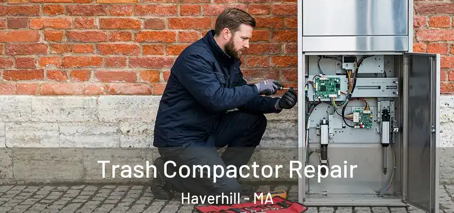 Trash Compactor Repair Haverhill - MA